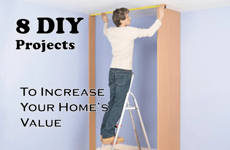 8 DIY Projects To Increase Your Home’s Value