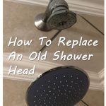 How To Replace An Old Shower Head Pinterest